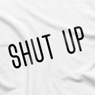 Shut Up