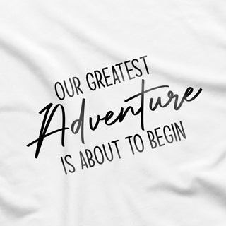 Our Greatest Adventure Onesie