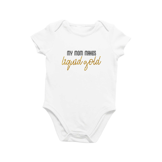 My Mom Makes Liquid Gold Onesie