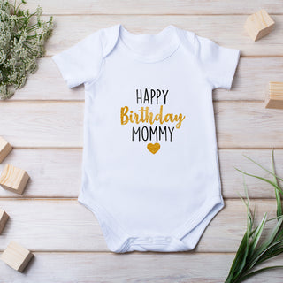 Happy Birthday Mommy (Gold) Onesie