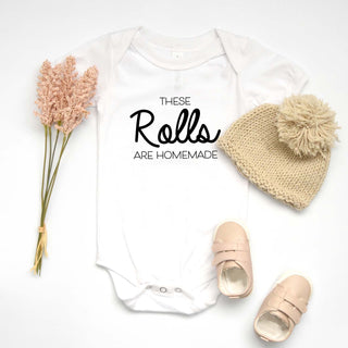 These Rolls Are Homemade Onesie