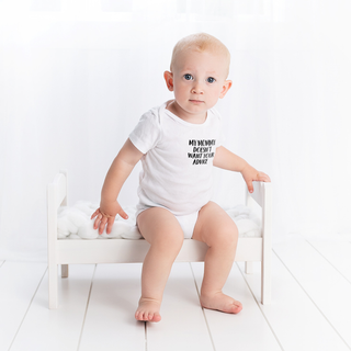 My Mommy Doesn't Want Your Advice Onesie