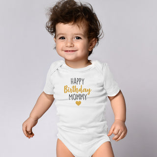 Happy Birthday Mommy (Gold) Onesie