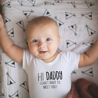 Hi Daddy I Can't Wait To Meet You Onesie