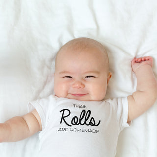 These Rolls Are Homemade Onesie