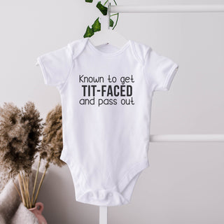 Known To Get Tit-Faced And Pass Out Onesie