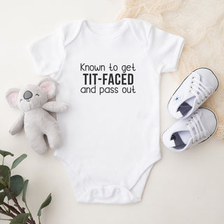 Known To Get Tit-Faced And Pass Out Onesie